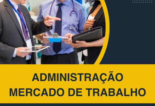 ADMINISTRAÇÃO MERCADO DE TRABALHO