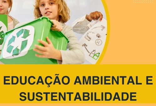 EDUCAÇÃO AMBIENTAL E SUSTENTABILIDADE