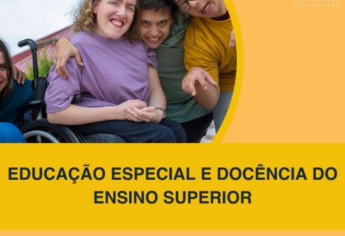 EDUCAÇÃO ESPECIAL E DOCÊNCIA DO ENSINO SUPERIOR