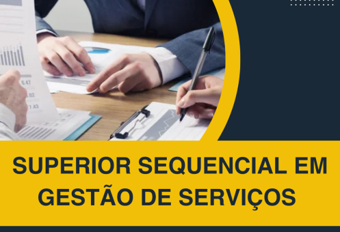 SUPERIOR SEQUENCIAL EM GESTÃO DE SERVIÇOS